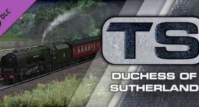 Train Simulator: Duchess of Sutherland Loco Add-On