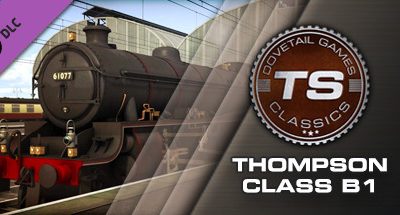 Train Simulator: Thompson Class B1 Loco Add-On