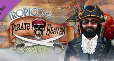 Tropico 4: Pirate Heaven DLC