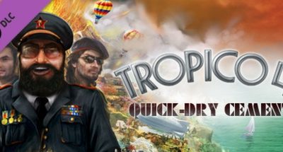 Tropico 4: Quick-dry Cement DLC