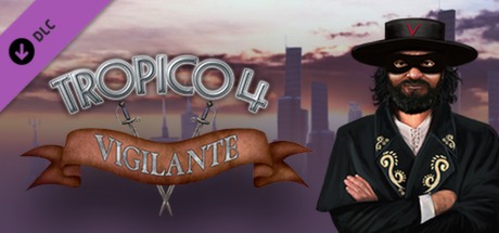 Cover image of  Tropico 4: Vigilante DLC