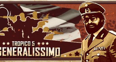 Tropico 5 – Generalissimo