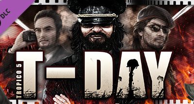 Tropico 5 – T-Day