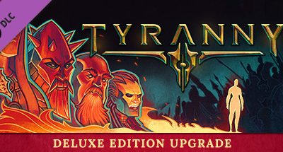 Tyranny – Deluxe Edition Upgrade Pack