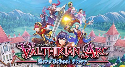 Valthirian Arc: Hero School Story