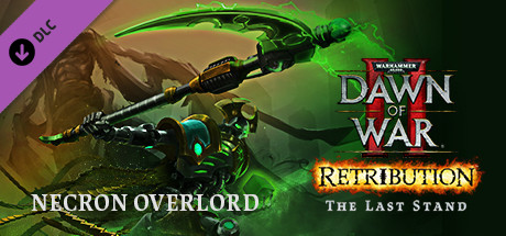 Warhammer 40,0: Dawn of War 2 – Retribution – The Last Stand Necron Overlord