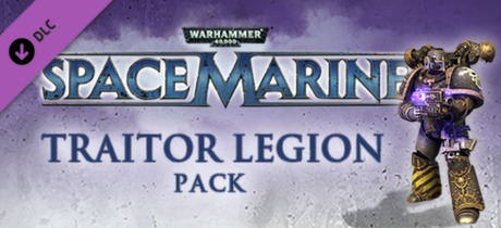 Warhammer 40,0: Space Marine – Traitor Legions Pack