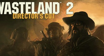 Wasteland 2: Director’s Cut