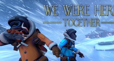 We Were Here Together