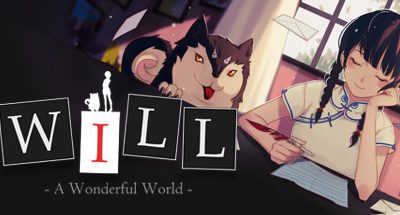 WILL: A Wonderful World / WILL：美好世界