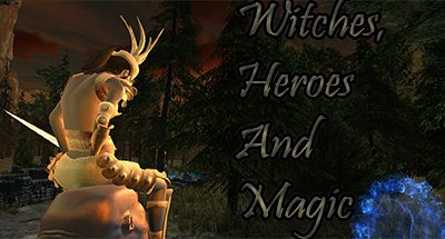 Witches, Heroes and Magic