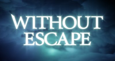 Without Escape