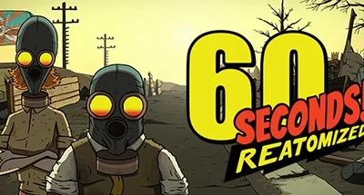 60 Seconds Reatomized