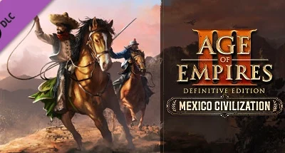 Age of Empires 3: Definitive Edition – Mexico Civilization