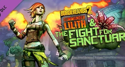 Borderlands 2: Commander Lilith & the Fight for Sanctuary