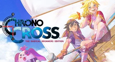 CHRONO CROSS: THE RADICAL DREAMERS EDITION