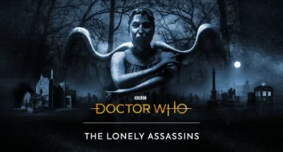 Doctor Who: The Lonely Assassins