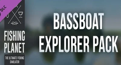 Fishing Planet: Bassboat Explorer Pack