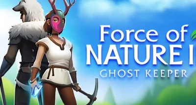 Force of Nature 2: Ghost Keeper