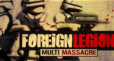 Foreign Legion: Multi Massacre