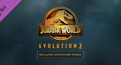 Jurassic World Evolution 2: Deluxe Upgrade Pack