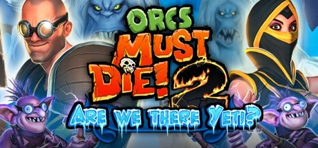 Cover des Steamspiels Orcs Must Die 2 - Are We There Yeti