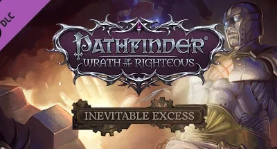 Pathfinder: Wrath of the Righteous – Inevitable Excess