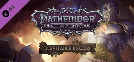 Pathfinder: Wrath of the Righteous – Inevitable Excess