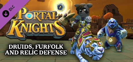 Portal Knights – Druids, Furfolk, and Relic Defense