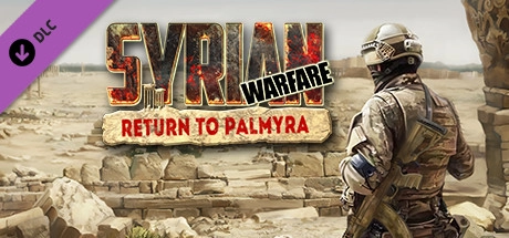 Cover des Steamspiels Syrian Warfare: Return to Palmyra