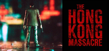 Cover des Steamspiels The Hong Kong Massacre