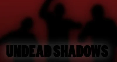 Undead Shadows