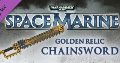 Warhammer 40,0: Space Marine – Golden Relic Chainsword