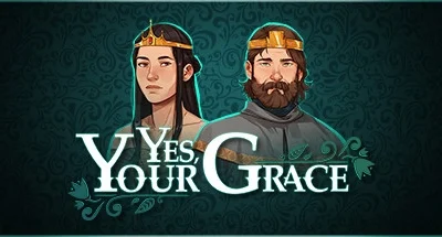 Yes, Your Grace