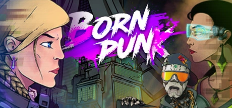 Cover des Steamspiels Born Punk