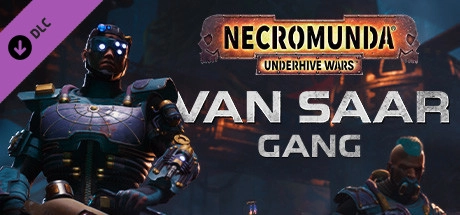 Necromunda: Underhive Wars – Van Saar Gang