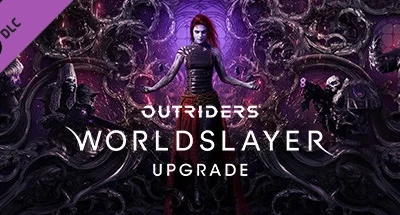 OUTRIDERS WORLDSLAYER UPGRADE