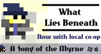 Song of the Myrne: What Lies Beneath