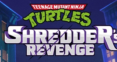 Teenage Mutant Ninja Turtles: Shredder’s Revenge