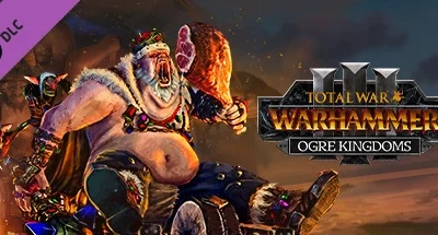 Total War: WARHAMMER 3 – Ogre Kingdoms