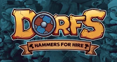 Dorfs: Hammers for Hire