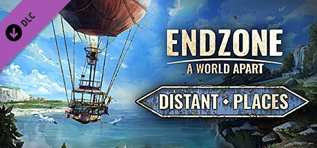 Endzone – A World Apart: Distant Places