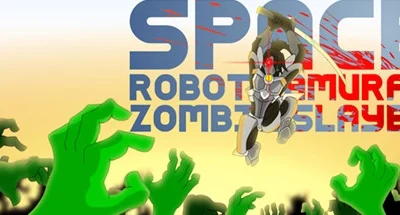 Space Robot Samurai Zombie Slayer