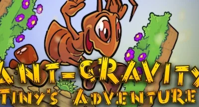 Ant-gravity: Tiny’s Adventure