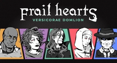 Frail Hearts: Versicorae Domlion