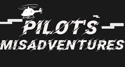 Pilot’s Misadventures