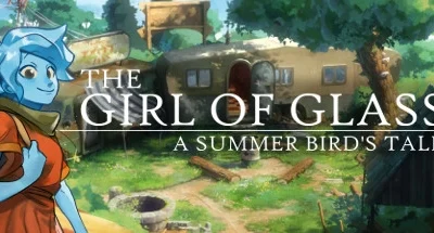 The Girl of Glass: A Summer Bird’s Tale