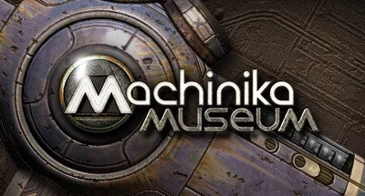 Machinika Museum