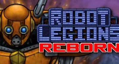 Robot Legions Reborn