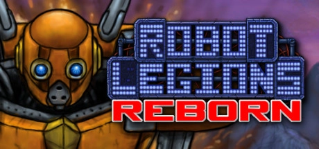 Cover des Steamspiels Robot Legions Reborn